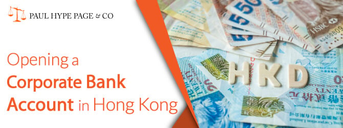 Opening a Corporate Bank Account in Hong Kong