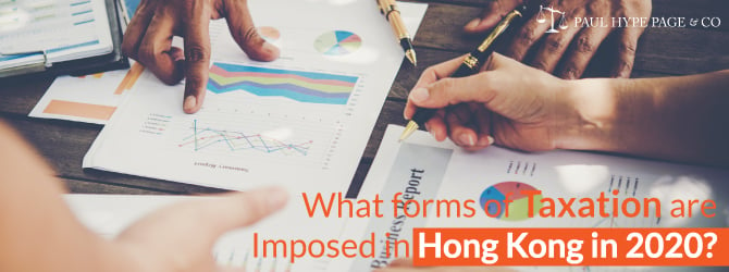 What forms of Taxation are imposed in Hong Kong in 2021?