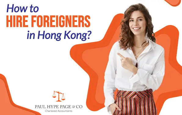 Hire Foreigners in Hong Kong