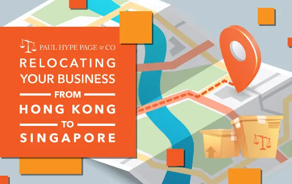 Relocating Business from Hong Kong to Singapore