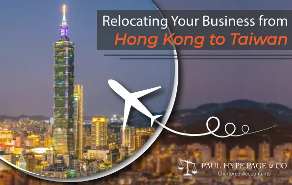 Relocating Your Business from HK to Taiwan