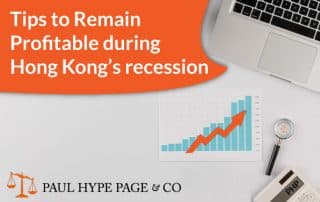 Remain Profitable during Hong Kong’s recession