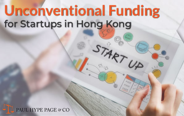 Unconventional Funding for Startups in Hong Kong